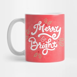 Merry & Bright - Christmas - Hand Lettering Mug